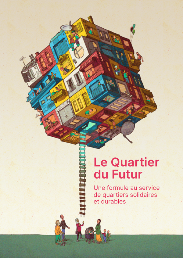 Couverture du Quartier du Futur : un quartier coloré en suspension, relié aux personnes en dessous